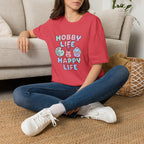 Hobby Life Happy Life T-Shirt