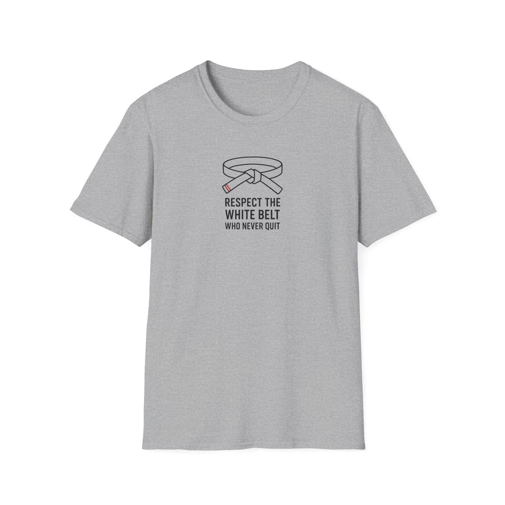 Respect the White Belt T-Shirt